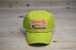 MAMACITA NEEDS A MARGARITA